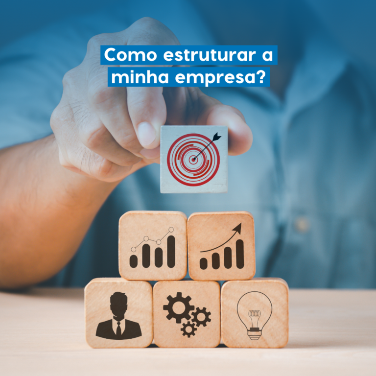 Como estruturar a minha empresa?